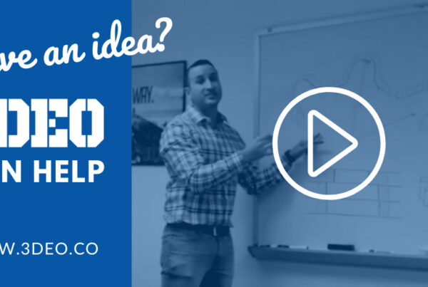 A man in a checkered shirt stands at a whiteboard explaining a concept with drawings. Text includes "Have an idea? 3DEO can help" and the website URL "www.3deo.co". There is a play button icon overlay.